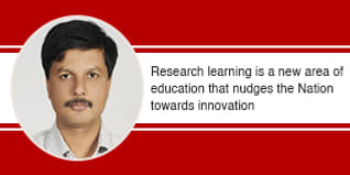 Research learning is a new area of education that nudges the Nation towards innovation